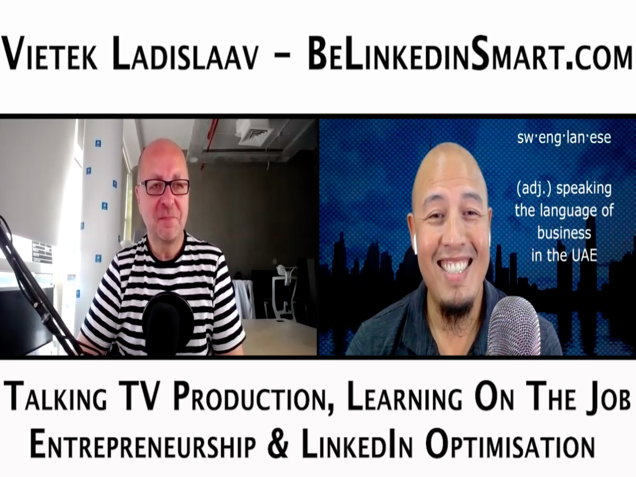 Episode 58 – Vietek Ladislaav – Be LinkedIn Smart