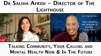 Episode 65 – Dr Saliha Afridi – Founder of The Lighthouse Arabia Centre for Wellbeing