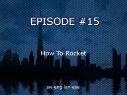 Episode 15 – How To Rocket