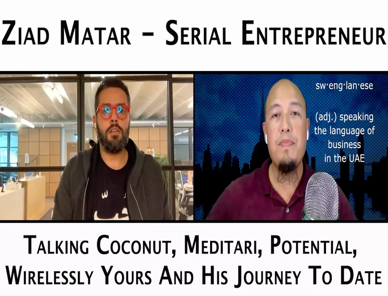 Episode 59 – Ziad Matar – Wirelessly Yours (amongst many other things)