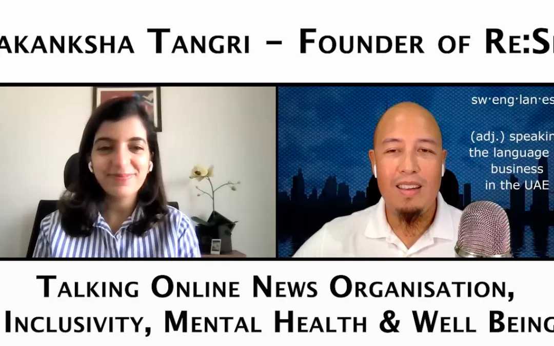 Episode 64 – Aakanksha Tangri – Founder of Re:Set